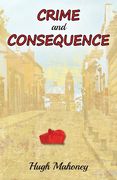 Crime and Consequence (en Inglés)