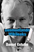 Desmontando Wikileaks