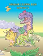 Dinosaur Coloring Book With Facts: A Children's Prehistoric Coloring Encyclopedia, For All Kids Who Loves Dinos (en Inglés)