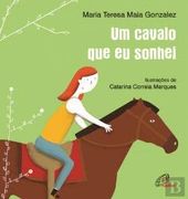 Um Cavalo que Sempre Sonhei (en Portugués)