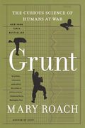 Grunt - the Curious Science of Humans at war (en Inglés)