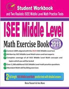 ISEE Middle Level Math Exercise Book: Student Workbook and Two Realistic ISEE Middle Level Math Tests (en Inglés)