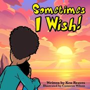 Sometimes I wish (en Inglés)