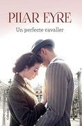 Un Perfecte Cavaller (en Catalán)