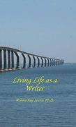 Living Life as a Writer (en Inglés)