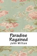 Paradise Regained (en Inglés)