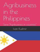 Agribusiness in the Philippines (en Inglés)