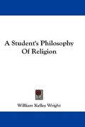 a student's philosophy of religion (en Inglés)