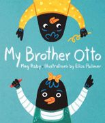 My Brother Otto 