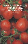 Tomato Production, Processing & Technology (en Inglés)