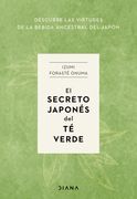 El Secreto Japonés del té Verde: Descubre las Virtudes de la Bebida Ancestral de Japón