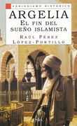 Argelia: El fin del sueño islamista