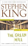 The Green Mile: The Complete Serial Novel