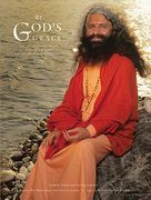 By God's Grace: The Life and Teachings of Pujya Swami Chidanand Saraswati (en Inglés)