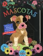 Mascotas. Dibujos Para Raspar y Colorear