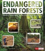 Endangered Rain Forests: Investigating Rain Forests in Crisis (en Inglés)