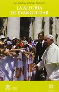 La Alegria de Evangelizar