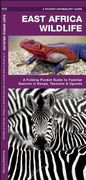 East Africa Wildlife: A Folding Pocket Guide to Familiar Species in Kenya, Tanzania & Uganda (Pocket Naturalist Guide Series)