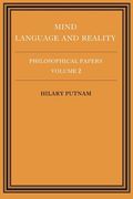 Philosophical Papers: Volume 2, Mind, Language and Reality, Paperback: Mind, Language and Reality v. 2 (Philosophical Papers (en Inglés)
