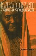 Baba of Karo: A Woman of the Muslim Hausa 
