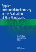 Applied Immunohistochemistry in the Evaluation of Skin Neoplasms (en Inglés)