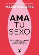 Ama tu Sexo