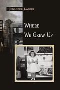 Where We Grew Up (en Inglés)