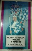 Monja y casada, virgen y mártir (in Spanish)