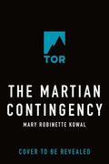 The Martian Contingency: A Lady Astronaut Novel (en Inglés)