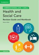 Cambridge National in Health and Social Care Revision Guide and Workbook with Digital Access (2 Years): Level 1/Level 2 [With eBook]