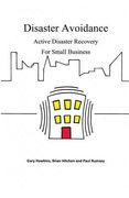 Disaster Avoidance: Active Disaster Recovery for Small Business (en Inglés)