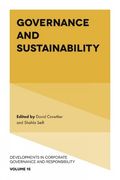 Governance and Sustainability (Developments in Corporate Governance and Responsibility, 15) 
