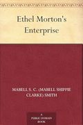 Ethel Morton's Enterprise (en Inglés)