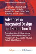 Advances in Integrated Design and Production II. Proceedings of the 12th International Conference on Integrated Design and Production, CPI 2022, May 10-12, 2022, ENSAM, Rabat, Morocco (en Inglés)