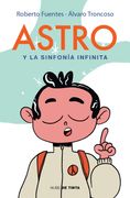 Astro y la Sinfonía Infinita
