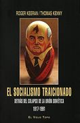 Socialismo Traicionado,El