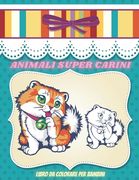 ANIMALI SUPER CARINI - Libro Da Colorare Per Bambini: Animali Marini, Animali Della Fattoria, Animali Della Giungla, Animali Dei Boschi E Animali del (en Italiano)