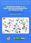 Introduccion A La Gestion No Adversarial De Conflictos