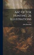 Abc of fox Hunting, 26 Illustrations (en Inglés)