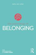 The Psychology of Belonging (The Psychology of Everything) (en Inglés)