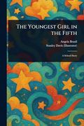 The Youngest Girl in the Fifth (en Inglés)