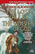 the lost valley / the wolves of god