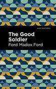 The Good Soldier (Mint Editions) (en Inglés)