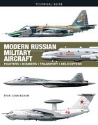 Modern Russian Military Aircraft: Fighters, Bombers, Transport, Helicopters (Technical Guides) (en Inglés)