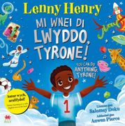 Mi Wnei di Lwyddo, Tyrone!