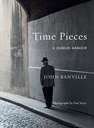 Time Pieces: A Dublin Memoir (en Inglés)
