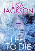 Left to Die: 1 (an Alvarez & Pescoli Novel) (en Inglés)