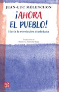 Ahora el Pueblo! Hacia la Revolución Ciudadana