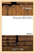 Oeuvres Tome 5-1 (en Francés)
