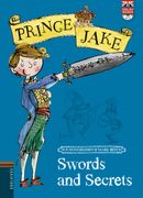 Prince Jake 1. Swords and Secrets 